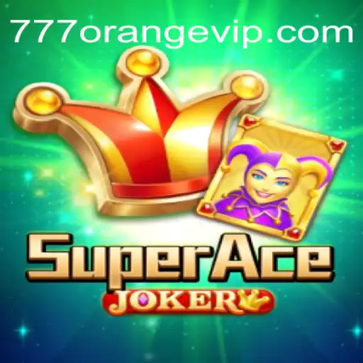 Discover SuperAceJoker and the Exciting World of 777orange.Com - Cassino Online Brasil 2026